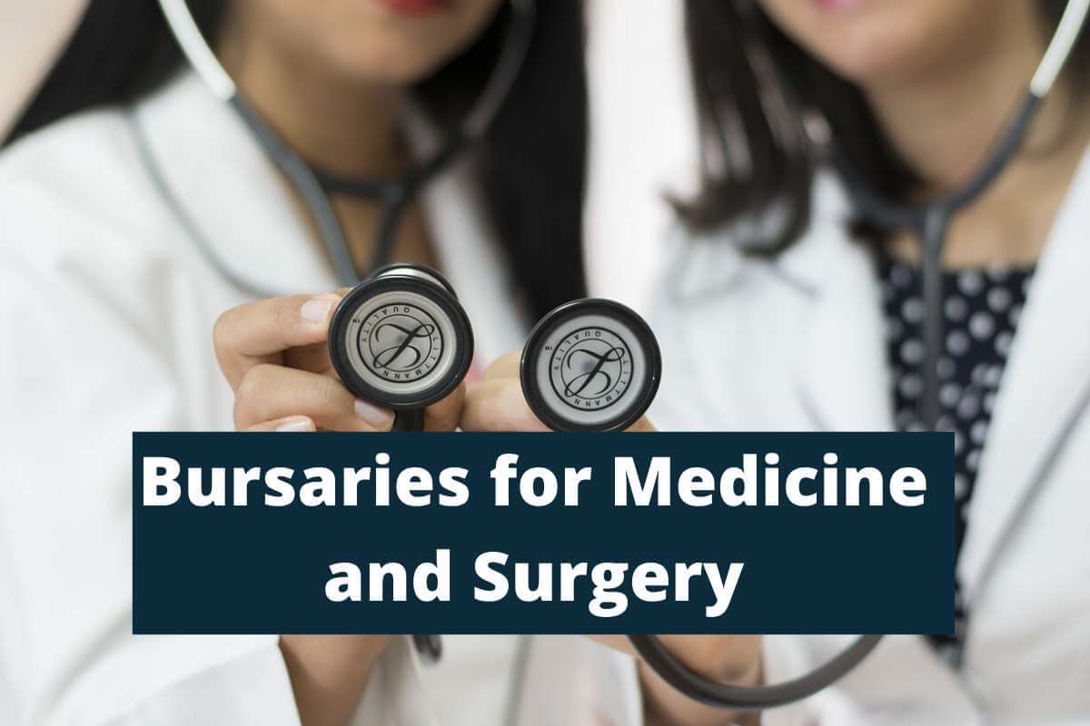 Medicine Bursaries 2023- 2024 Bursaries for Medicine and Surgery